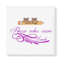 Those who care Teach magnets