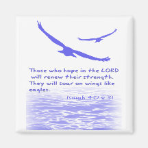 Those who hope in the LORD ... | Refrigerator Magnet