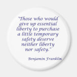 Those who would give up essential liberty... refrigerator magnets