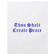 Thou Shalt Create Peace Full Color Flyer