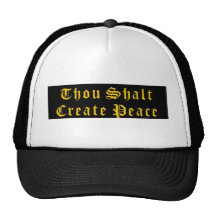 Thou Shalt Create Peace Hats