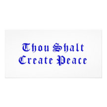Thou Shalt Create Peace Photo Card Template