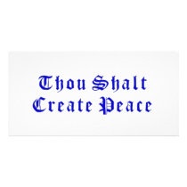 Thou Shalt Create Peace Photo Card Template