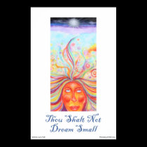 "Thou Shalt Not Dream Small" Affirmation Poster posters by Victoriart "Thou Shalt Not Dream Small" Affirmation Poster posters