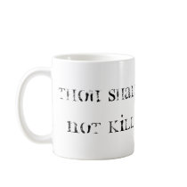 Thou Shalt Not Kill Stop Animal Cruelty Mug