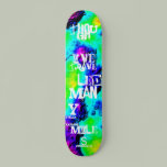 "Though I've Traveled Many Miles" 3D Neon Deck Custom Skateboard