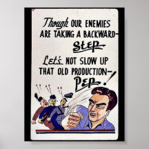 Though Our Enemies Are Taking A Backward Step, Let Poster
