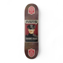 Thought Police Skateboard