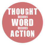 Thought, Word, Action Sticker