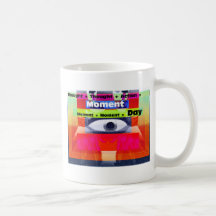 Thoughts and Actions equal Moments =Days Coffee Mug
