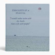 Thoughts of a Seagull 2 Binder