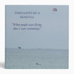 Thoughts of a Seagull Binder