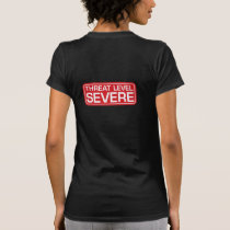 Threat Level Severe Red t-shirts