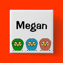 three birds Megan buttons