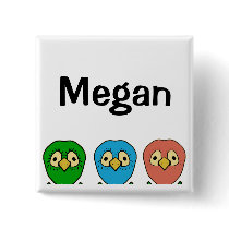 three birds Megan buttons