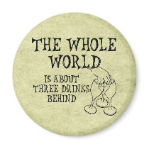 Three Drinks Behind Refrigerator Magnet