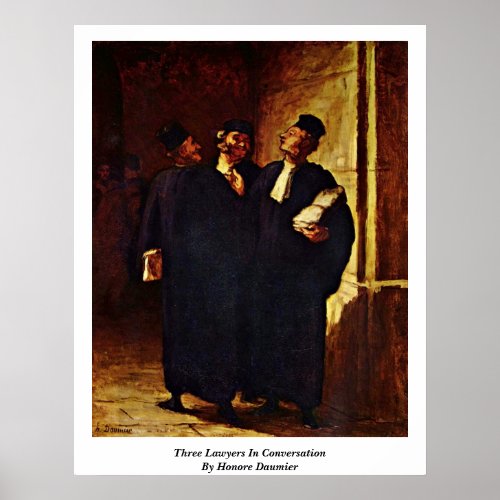 Three Lawyers In Conversation By Honore Daumier Poster