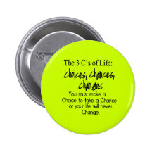 THREE LIFE CHOICES CHANGES CHANCES options Button