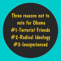 Three reasons not to vote for Obama#1-Terrorist... stickers by jenniekurono Three reasons not to vote for Obama#1-Terrorist... stickers