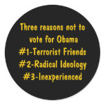 Three reasons not to vote for Obama#1-Terrorist... Stickers