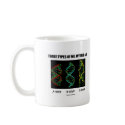 Three Types Of Me, Myself & I (A-DNA B-DNA Z-DNA) mugs