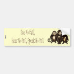 Three Wise Monkeys Bumper Stickers