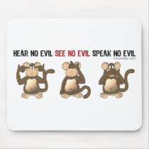 Three Wise Monkeys Mousepads by ironydesign Three Wise Monkeys Mousepads