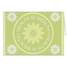 Three Word Quotes ~Health Is Wealth~ Greeting Card