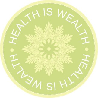 Three Word Quotes ~Health Is Wealth~ magnet