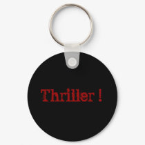 Thriller ! keychains