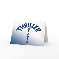 Thriller Reader Note card
