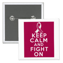 Throat Cancer Keep Calm and Fight On Buttons