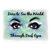 Through Deaf Eyes poster posters by jacsmarosi Through Deaf Eyes poster posters