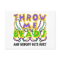 Throw Me Beads and nobody gets hurt Postcards