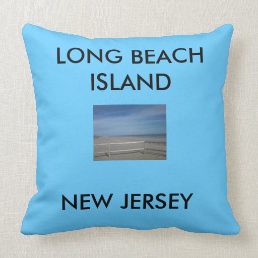 throw pillow, LBI throw pillow,Long Beach Island Throw Pillow Zazzle