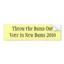 Throw the Bums Out bumper stickers