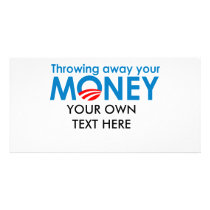 Throwing away your money photo cards by antiobama Throwing away your money photo cards
