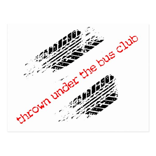 Thrown Under the Bus Club Postcard Zazzle
