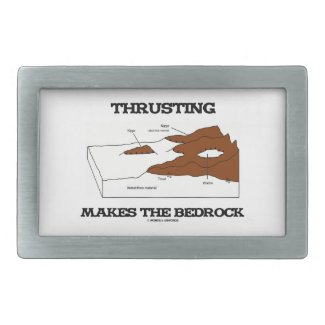 Thrusting Makes The Bedrock (Geology Orogeny) Rectangular Belt Buckles