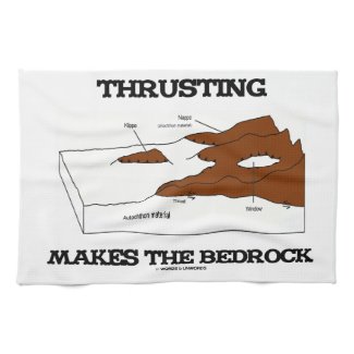 Thrusting Makes The Bedrock (Geology Orogeny) Towels