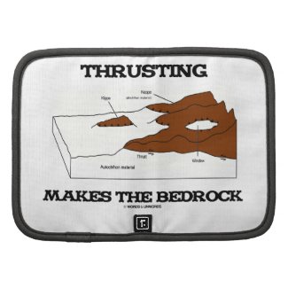 Thrusting Makes The Bedrock (Geology Orogeny) Folio Planner