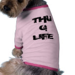 THUG LIFE DOG TEE