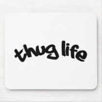 thuglife! mousepads