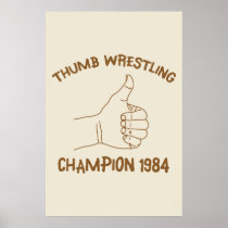 Thumb Wrestling Champion 1984 Vintage Poster