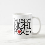 Thursday Night Poker Coffee Mugs