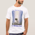 Thy Will Be Done t-shirts