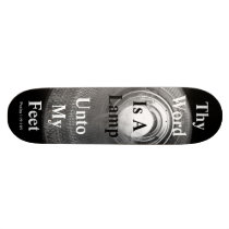 Thy Word Is A Lamp Unto My Feet skateboards by courtjester Thy Word Is A Lamp Unto My Feet skateboards