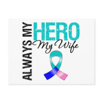 Thyroid Cancer ALWAYS MY HERO MY WIFE Postcards