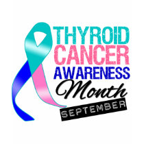 Thyroid Cancer Awareness Month September Ribbon t-shirts
