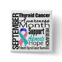 Thyroid Cancer Awareness Month Tribute buttons
